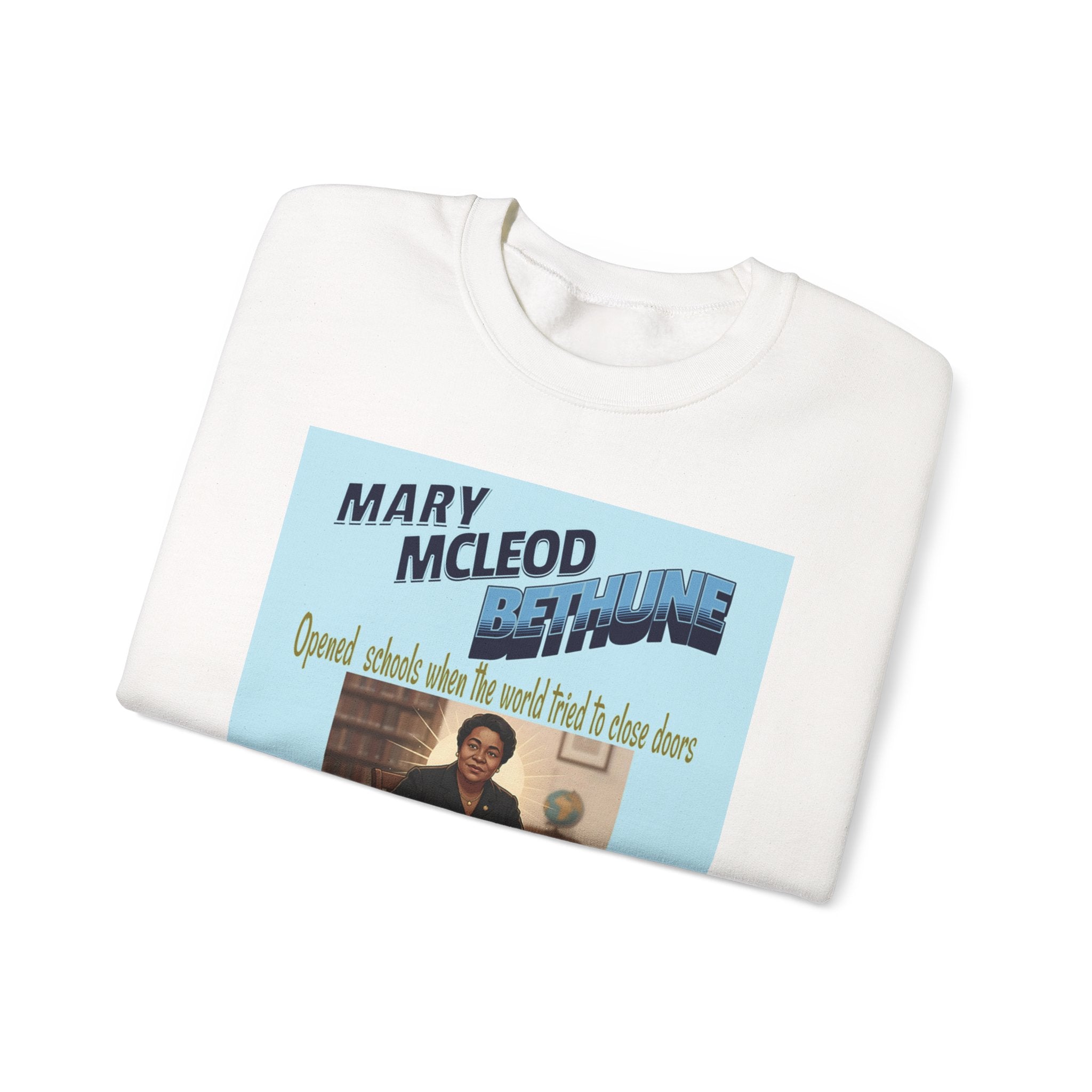 Inspirational Crewneck Sweatshirt - Mary McLeod Bethune Quote