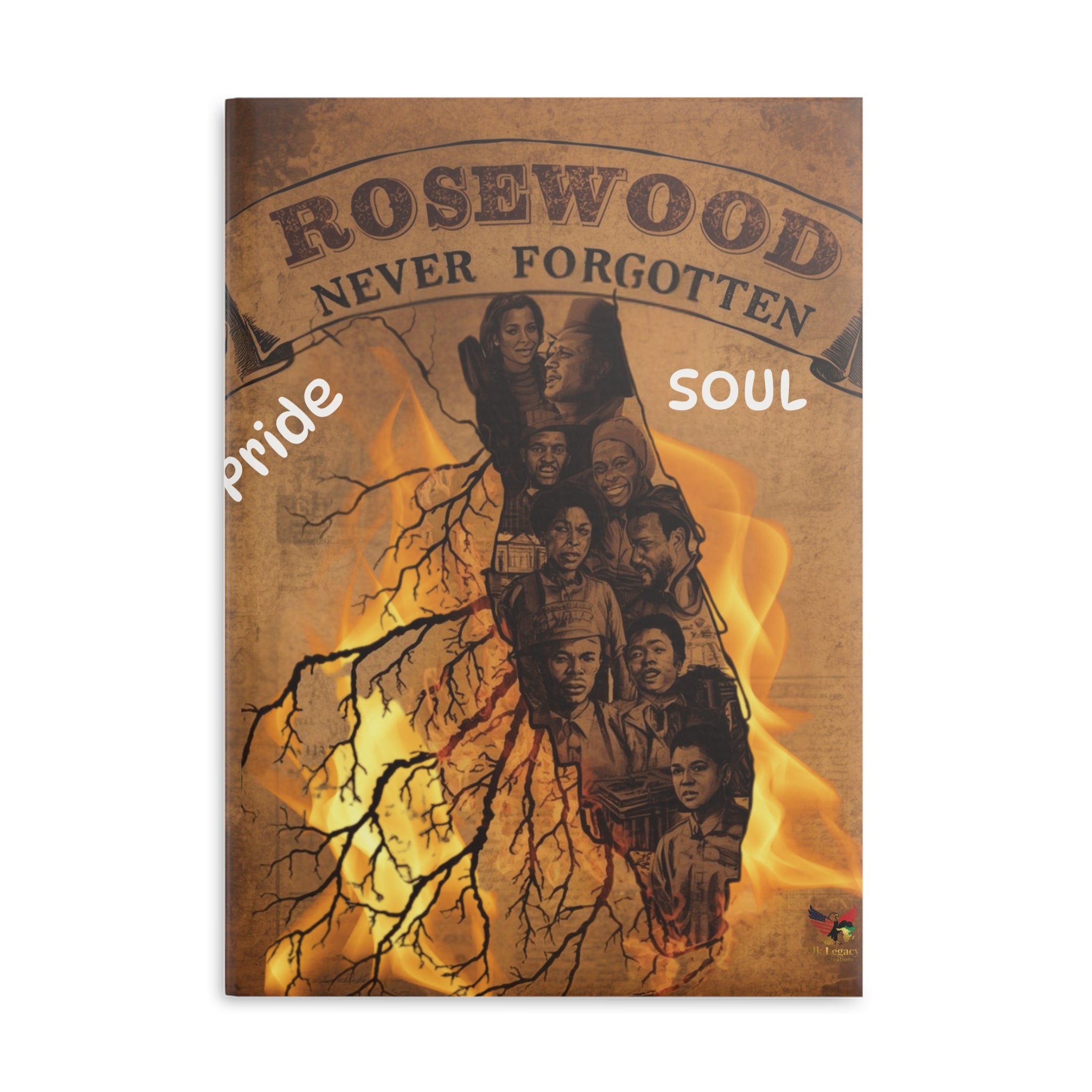 Rosewood Never Forgotten Hardcover Notebook — Memorial Journal with ‘Pride’ & ‘Soul’ Design