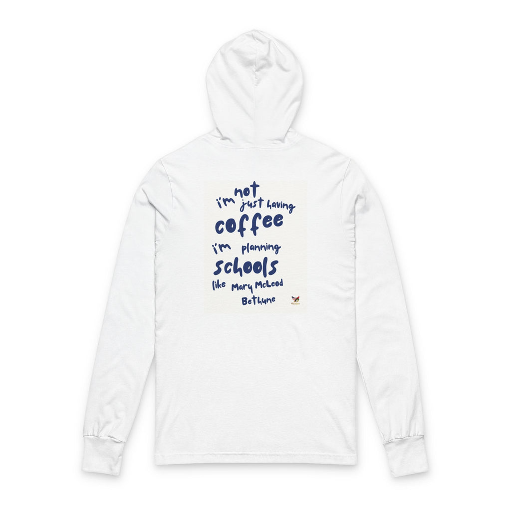 Coffee and Schools Inspirational Hoodie