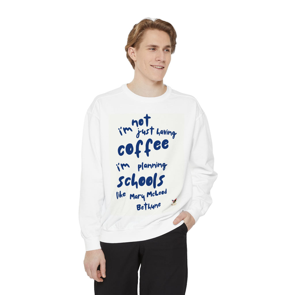 Inspirational Coffee Sweatshirt