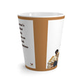 Inspirational Latte Mug - Celebrate Black Heritage