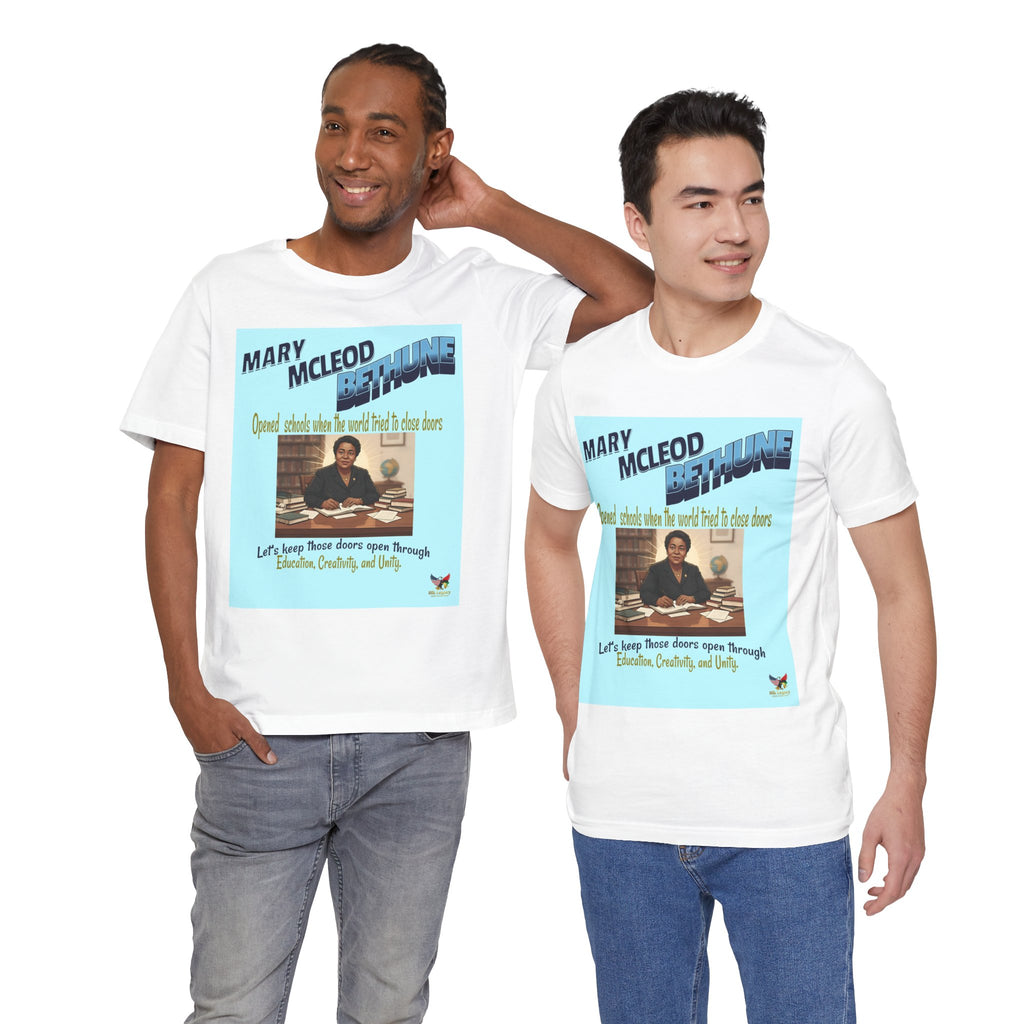 Empowering Mary McLeod Bethune Tee