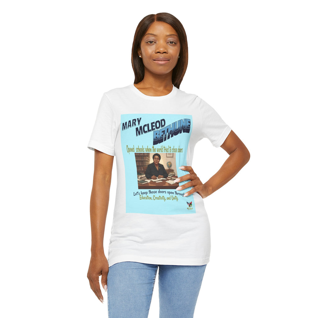 Empowering Mary McLeod Bethune Tee