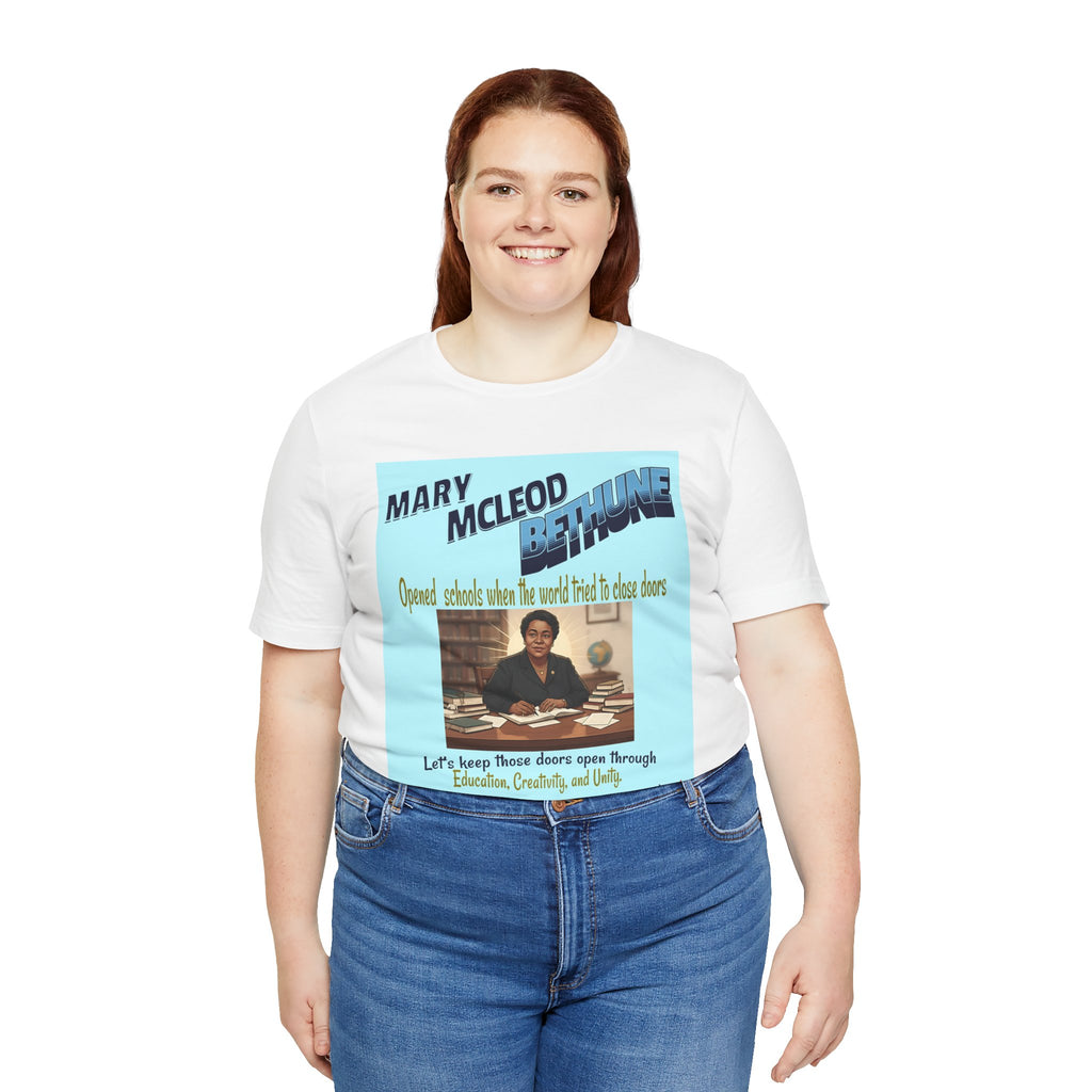 Empowering Mary McLeod Bethune Tee