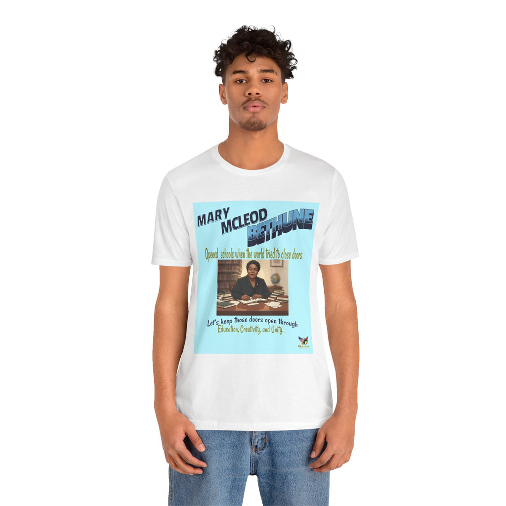 Empowering Mary McLeod Bethune Tee