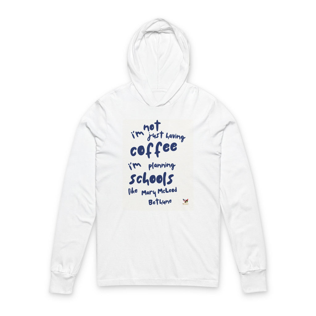 Coffee and Schools Inspirational Hoodie